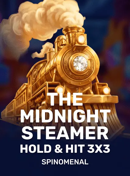 The Midnight Steamer - Hold & Hit 3x3
